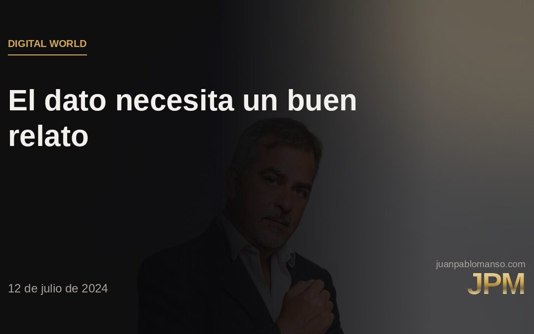 El dato necesita un buen relato
