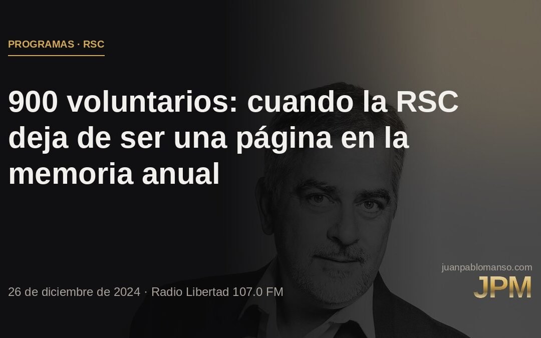 900 voluntarios: cuando la RSC deja de ser una página en la memoria anual