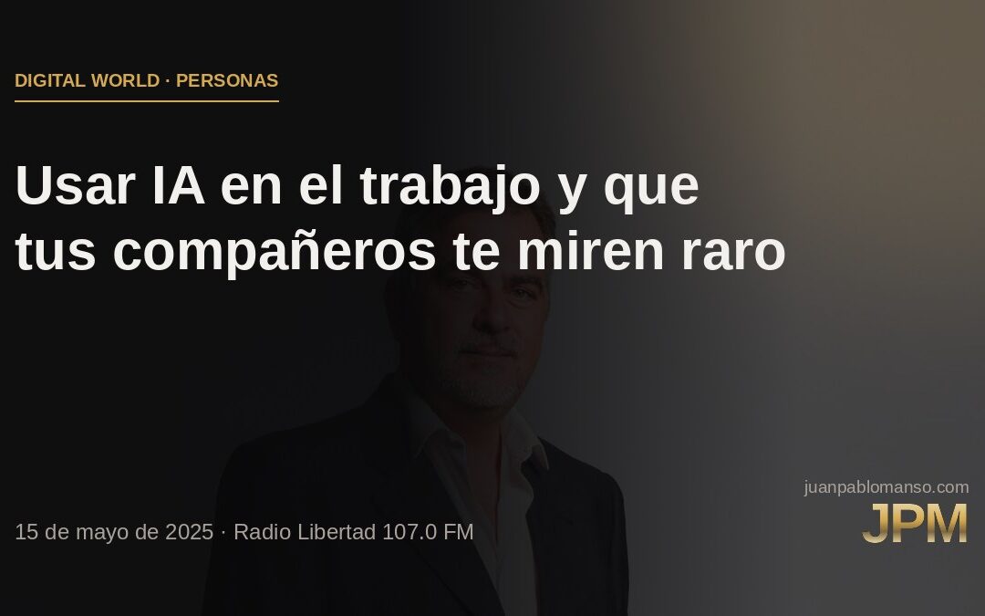 Usar IA en el trabajo y que tus compañeros te miren raro